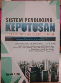 Image of Buku Ajar : Sistem Pendukung Keputusan Teori Dan Implementasi