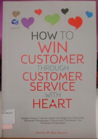 Image of How To Win Costumer Through Costumer Service With Heart