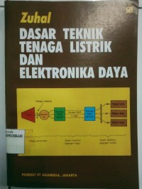 Image of Dasar Teknik Tenaga Listrik dan Elekronika Daya