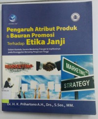 Image of Pengaruh atribut produk dan bauran promosi terhadap etika janji