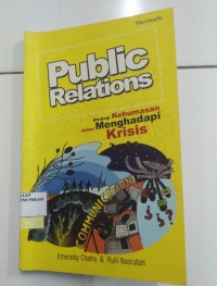Image of Public Relations STRATEGI KEHUMASAN DALAM MENGHADAPI KRISIIS
