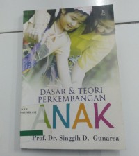 Image of DASAR DAN TEORI PERKEMBANGAN ANAK