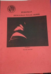 Image of PEDOMAN PENULISANTUGAS AKHIR