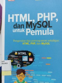 Image of HTML, PHP DAN MySQL UNTUK PEMULA