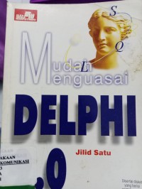Image of MUDAH MENGUASAI DELPHI 2.0