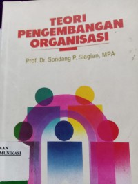Image of TEORI PENGEMBANGAN ORGANISASI