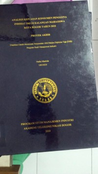 Image of TUGAS AKHIR : ANALISIS KEPUASAN KONSUMEN PENGUNA INDOSAT IM3 DI KALANGAN MAHASISWA KOTA BOGOR TAHUN 2010