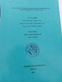 Image of TUGAS AKHIR : PROSES DAN TAHAPAN KOMUNIKASI INTERPERSONAL TOUR LEADER DI PT CAHAYA PAGI
