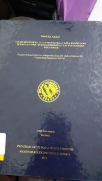Image of fungsi komunikasi dalam mewujudkan kota bogor yang bersih dan sehat di dinas kebersihan dan pertamanan kota bogor