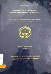 Image of PROMOSI PENJUALAN FLEXINET PADA PT. TELEKOMUNIKASI INDONESIA TBK. CABANG BOGOR