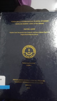 Image of PERENCANAAN PEMBANGUNAN WARUNG INTERNET BERBASIS MODEM CDMA VDO SMART