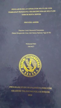 Image of PENGARUH IKLAN OPERATOR SELULER GSM TERHADAP PENUNA TELEKOMUNIKASI GSM DIKOTA BOGOR