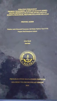 Image of STRATEGI PEMASARAN PRODUK TELKOMSEL, KARTU AS JAGOAN SERBU, UNTUK MENINGKATKAN JUMLAH PELANGGAN DIKOTA MAKASSAR, PROVINSI SULAWESI SELATAN