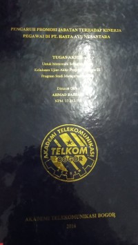 Image of PENGARUH PROMOSI JABATAN TERHADAP KINERJA PEGAWAI DI PT. HASTA AYU NUSANTARA