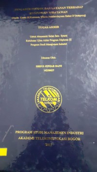 Image of PENGARUH PRODUK DAN LAYANAN TERHADAP KUNJUNGAN WISATAWAN