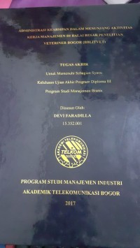 Image of ADMINISTRASI KEARSIPAN DALAM MENUNJANG AKTIVITAS KERJA MANAJEMEN DI BALAI BESAR PENELITIAN VETERINER BOGOR (BBLITVET)