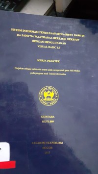 Image of SISTEM INFORMASI PENDATAAN SISWA ATAU SISWI BARU DI RA SAMI'NA WAATHANAA BERBASIS DEKSTOP DENGAN MENGGUNAKAN VISUAL BASIC 6.0
