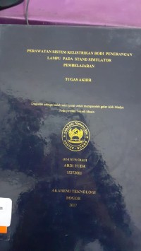 Image of PERAWATAN SISTEM KELISTRIKAN BODI PENERANGAN LAMPU PADA STAND SIMULATOR PEMBELAJARAN