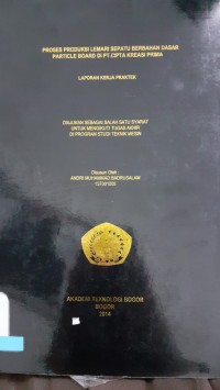 Image of PROSES PRODUKSI LEMARI SEPATU BERBAHAN DASAR PARTICLE BOARD DI PT. CIPTA KREASI PRIMA