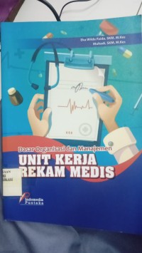 Image of DASAR ORGANISASI UNIT KERJA REKAM MEDIS