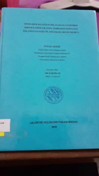 Image of PENGARUH KUALITAS PELAYANAN CUSTOMER SERVICE (CSO) TERHADAP KEPUASAN PELANGGAN PADA PT ANUGRAH ARGON MEDICA