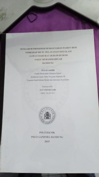 Image of PENGARUH PROSEDUR PENDAFTARAN PASIEN BPJS TERHADAP MUTU PELAYANAN INSTALASI GAWAT DARURAT IGD DI RUMAH SAKIT MUHAMMADIYAH BANDUNG  TUGAS AKHIR
