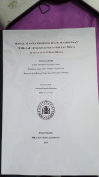 Image of pengaruh aspek ergonomi ruang penyimpanan terhadap efisiensi kinerja perekam medis  di rs tk II dustira cimahi tugas akhir