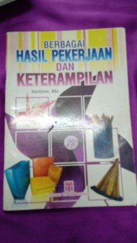 Image of berbagai hasil pekerjaan dan keterampilan