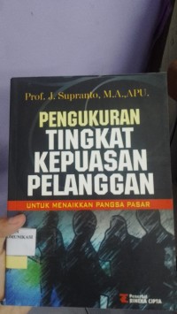 Image of Pengukuran Tinkat Kepuasan Pelanggan Untuk Menaikkan Pangsa Pasar